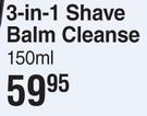 Mister Groomer 3 In 1 Shave Balm Cleanse-150ml