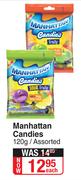 Manhattan Candies Assorted-120g Each