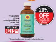 Tropic Isle Living Jamaican Black Castor Oil-118ml 