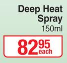 Deep Heat Spray-150ml Each