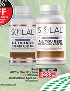 Solal All You Need For Men Or Women Multivitamin Ages 50+-90 Capsules Each