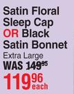 Donna Satin Floral Sleep Cap Or Black Satin Bonnet-Each