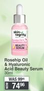 Skin Tegrity Rosehip Oil & Hyaluronic Acid Beauty Serum-30ml
