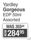 Yardley Gorgeous EDP Assorted-50ml
