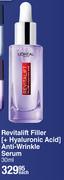 L'Oreal Revitalift Filler [+Hyaluronic Acid] Anti Wrinkle Serum-30ml Each