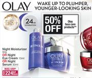 Olay Night Moisturizer 50g Or Night Eye Cream 15ml Or Night Serum-30ml Each