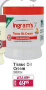 Ingram's Tissue Oil Cream-500ml
