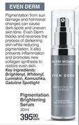 Nutri Women Even Derm Pigmentation Brightening Serum-30ml Each