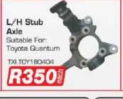 L/H Stub Axie(Suitable For: Toyota Quantum) TXITOY18O404