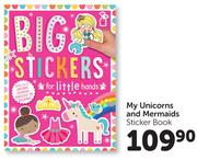 My Unicorns And Mermaids Sticker Book