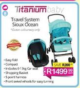 Titanium Baby Travel System Sioux Occean