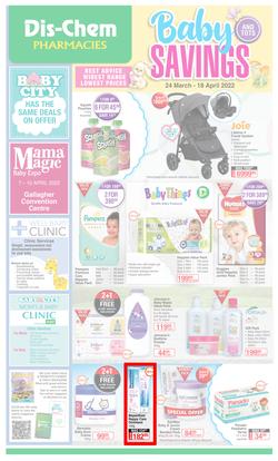 Dis-Chem : Baby Savings (24 March - 18 April 2022), page 1