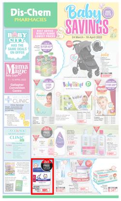 Dis-Chem : Baby Savings (24 March - 18 April 2022), page 1