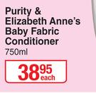 Purity & Elizabeth Anne's Baby Fabric Conditioner-750ml Each