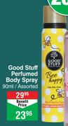 Good Stuff Perfumed Body Spray Assorted-90ml