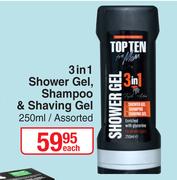 Top Ten 3 In 1 Shower Gel, Shampoo & Shaving Gel Assorted-250ml Each