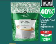 Lifestyle Food Xylitol Sugar Replacement-1Kg