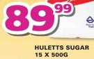 Huletts Sugar-15x500g