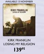 Kirk Franklin Losing My Religion