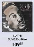 Nathi Buyelekhaya CD