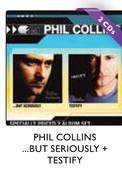 Phil Collins...But Seriously + Testify-2 CDs Pack