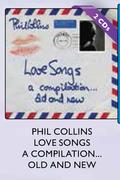 Phil Collins Love Songs A Compilation...Old And New-Each