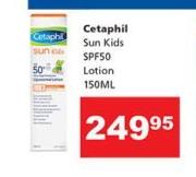 Cetaphil Sun Kids SPF50 Lotion-150ml