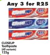 Closeup Toothpaste(All Variants)-3x125g