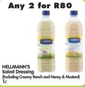 Hellmann's Salad Dressing(Excluding Creamy Ranch And Honey & Mustard)-2x1L