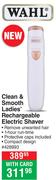 Wahl Clean & Smooth Ladies Rechargeable Electric Shaver