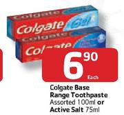 Colgate Base Range Toothpaste Assorted 100ml Or Active Salt-75ml Each