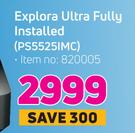 DSTV Explora Ultra Fully Installed PS5525IMC