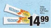 Today Original Puff Pastry-400g Each