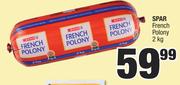 Spar French Polony-2Kg