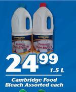 Cambridge Food Bleach-1.5Ltr Each