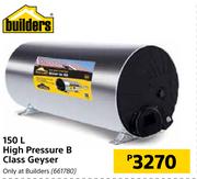 Builders 150L High Pressure B Class Geyser