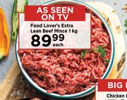 Food Lover's Extra Lean Beef Mince-1Kg Each