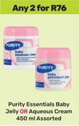 Purity Essentials Baby Jelly Or Aqueous Cream 450ml Assorted-For Any 2