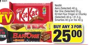 Nestle Aero 40g,Bar One 55g,Kitkat Four Finger Or Chunky 40g/41.5g,Smarties 40g Or Tex 40g-For Any 3