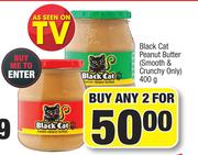 Black Cat Peanut Butter (Smooth & Crunchy Only)-For Any 2 x 400g