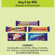 Cadbury Chunky Bars,Lunch Bar,5 Star,Crunchie,P.S,Astros Or Oreo Enrobed-5 x 32.9g/36g/37/39g/40/48g