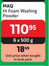 Maq Hi Foam Washing Powder-For 6 x 500g