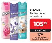 Airoma Air Freshener (All Variants)-For 6 x 210ml