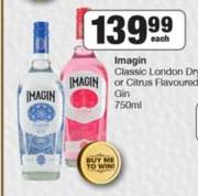 Imagin Classic London Dry Or Citrus Flavoured Gin-750ml Each