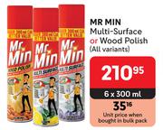 Mr Min Multi Surface Or Wood Polish (All Variants)-6 x 300ml