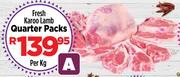 Fresh Karoo Lamb Quarter Pack-Per Kg
