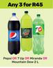 Pepsi Or 7up Or Mirinda Or Mountain Dew-For 3 x 2L