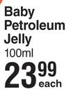 Purity & Elizabeth Anne's Baby Petroleum Jelly-100ml Each