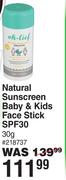 Oh Lief Natural Sunscreen Baby & Kids Face Stick SPF30-30g