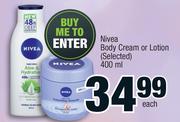 Nivea Body Cream Or Lotion (Selected)-400ml Each
